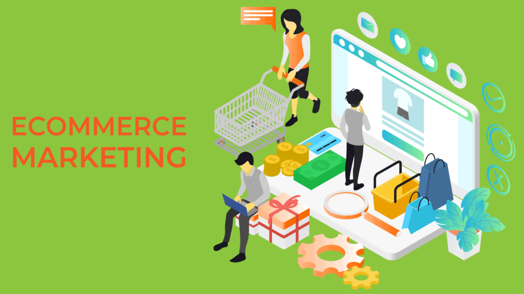 ecommerce marketing