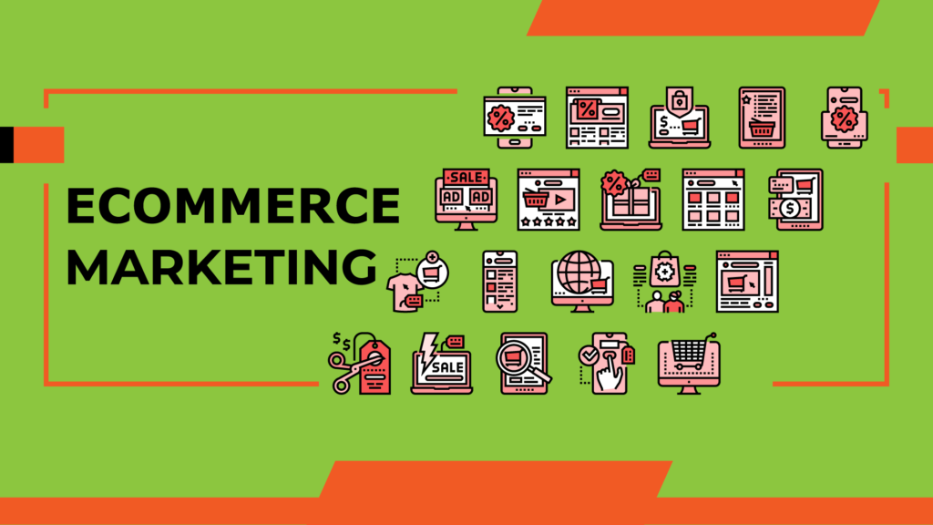 ecommerce marketing strategy